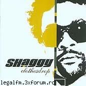 shaggy clothes drop zip
shaggy feat olivia wild 2 nite zip
shaggy rayvon in the summertime guta